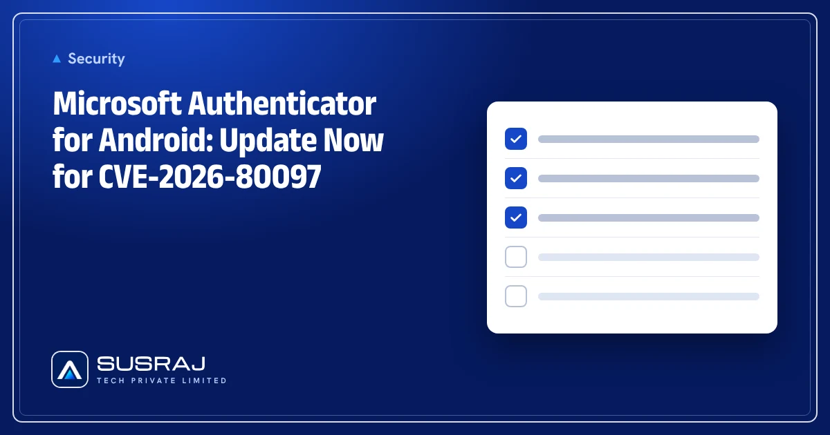 Microsoft Authenticator for Android: Update Now for CVE-2026-80097