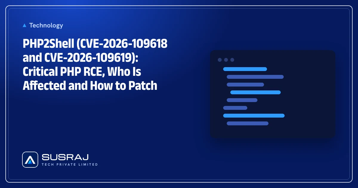 PHP2Shell (CVE-2026-109618 and CVE-2026-109619): Critical PHP RCE, Who Is Affected and How to Patch