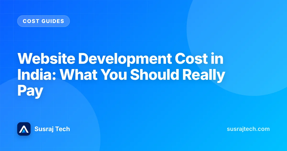 Website Development Cost in India: What You Should Really Pay